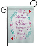 My Mother, My Friend - Family Special Occasion Vertical Impressions Decorative Flags HG115115 Made In USA