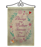 My Mother, My Friend - Family Special Occasion Vertical Impressions Decorative Flags HG115115 Made In USA