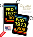 Pro 1973 Roe - Support Inspirational Horizontal Impressions Decorative Flags HG190161 Made In USA