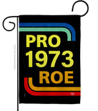 Pro 1973 Roe - Support Inspirational Horizontal Impressions Decorative Flags HG190161 Made In USA
