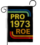 Pro 1973 Roe - Support Inspirational Horizontal Impressions Decorative Flags HG190161 Made In USA