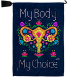 My Body my Choice - Support Inspirational Vertical Impressions Decorative Flags HG130376 Made In USA