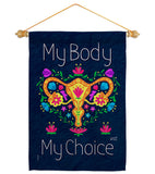 My Body my Choice - Support Inspirational Vertical Impressions Decorative Flags HG130376 Made In USA