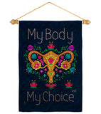 My Body my Choice - Support Inspirational Vertical Impressions Decorative Flags HG130376 Made In USA