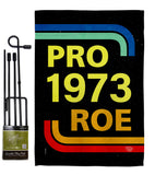 Pro 1973 Roe - Support Inspirational Horizontal Impressions Decorative Flags HG190161 Made In USA