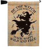 Be the Witch - Halloween Fall Vertical Impressions Decorative Flags HG190182 Made In USA