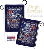 We Did Not Fight - Military Americana Vertical Impressions Decorative Flags HG108442 Made In USA