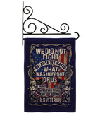 We Did Not Fight - Military Americana Vertical Impressions Decorative Flags HG108442 Made In USA