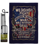 We Did Not Fight - Military Americana Vertical Impressions Decorative Flags HG108442 Made In USA