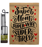 Super Tired Mom - Mother's Day Summer Vertical Impressions Decorative Flags HG192192 Made In USA