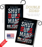 Will you Shut Up - Patriotic Americana Vertical Impressions Decorative Flags HG170149 Made In USA