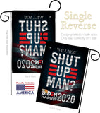 Will you Shut Up - Patriotic Americana Vertical Impressions Decorative Flags HG170149 Made In USA