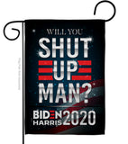 Will you Shut Up - Patriotic Americana Vertical Impressions Decorative Flags HG170149 Made In USA