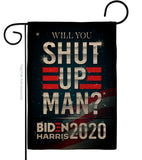 Will you Shut Up - Patriotic Americana Vertical Impressions Decorative Flags HG170149 Made In USA