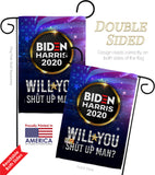 Will you Shut Up Man - Patriotic Americana Vertical Impressions Decorative Flags HG170152 Made In USA