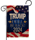 Trump Will Be Back 2024 - Patriotic Americana Vertical Impressions Decorative Flags HG170177 Made In USA