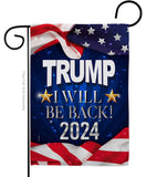Trump Will Be Back 2024 - Patriotic Americana Vertical Impressions Decorative Flags HG170177 Made In USA