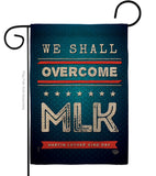 We Shall Overcome MLK - Patriotic Americana Vertical Impressions Decorative Flags HG192384 Made In USA
