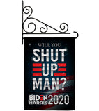 Will you Shut Up - Patriotic Americana Vertical Impressions Decorative Flags HG170149 Made In USA