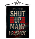 Will you Shut Up - Patriotic Americana Vertical Impressions Decorative Flags HG170149 Made In USA