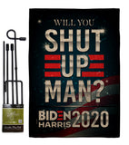 Will you Shut Up - Patriotic Americana Vertical Impressions Decorative Flags HG170149 Made In USA