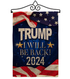 Trump Will Be Back 2024 - Patriotic Americana Vertical Impressions Decorative Flags HG170177 Made In USA