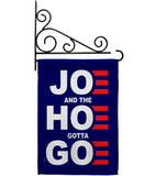 Joe Gotta Go - Patriotic Americana Vertical Impressions Decorative Flags HG170227 Made In USA