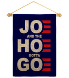 Joe Gotta Go - Patriotic Americana Vertical Impressions Decorative Flags HG170227 Made In USA