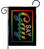 I Say Gay - Support Inspirational Horizontal Impressions Decorative Flags HG141313 Made In USA