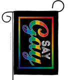 I Say Gay - Support Inspirational Horizontal Impressions Decorative Flags HG141313 Made In USA