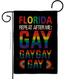 Florida Repeat After Me Gay - Support Inspirational Vertical Impressions Decorative Flags HG141314 Made In USA