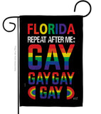 Florida Repeat After Me Gay - Support Inspirational Vertical Impressions Decorative Flags HG141314 Made In USA