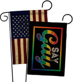 I Say Gay - Support Inspirational Horizontal Impressions Decorative Flags HG141313 Made In USA