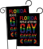 Florida Repeat After Me Gay - Support Inspirational Vertical Impressions Decorative Flags HG141314 Made In USA