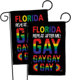 Florida Repeat After Me Gay - Support Inspirational Vertical Impressions Decorative Flags HG141314 Made In USA