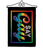 I Say Gay - Support Inspirational Horizontal Impressions Decorative Flags HG141313 Made In USA