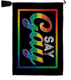 I Say Gay - Support Inspirational Horizontal Impressions Decorative Flags HG141313 Made In USA