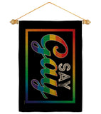 I Say Gay - Support Inspirational Horizontal Impressions Decorative Flags HG141313 Made In USA