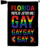 Florida Repeat After Me Gay - Support Inspirational Vertical Impressions Decorative Flags HG141314 Made In USA