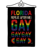 Florida Repeat After Me Gay - Support Inspirational Vertical Impressions Decorative Flags HG141314 Made In USA