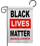 Because All Lives Matter - Support Inspirational Vertical Impressions Decorative Flags HG170058 Made In USA