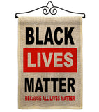 Because All Lives Matter - Support Inspirational Vertical Impressions Decorative Flags HG170058 Made In USA