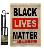 Because All Lives Matter - Support Inspirational Vertical Impressions Decorative Flags HG170058 Made In USA