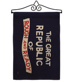The Great Republic of Rough and Ready - Historic Americana Impressions Decorative Flags HG141096 Made In USA