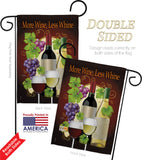 More Wine, Less Whine - Wine Happy Hour & Drinks Vertical Impressions Decorative Flags HG117022 Made In USA