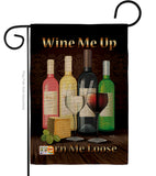 Wine Me Up, Turn Me Loose - Wine Happy Hour & Drinks Vertical Impressions Decorative Flags HG117030 Made In USA