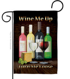 Wine Me Up, Turn Me Loose - Wine Happy Hour & Drinks Vertical Impressions Decorative Flags HG117030 Made In USA