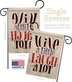 Wine Laugh - Wine Happy Hour & Drinks Vertical Impressions Decorative Flags HG117083 Made In USA