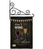 Don’t Wine, Just Drink It - Wine Happy Hour & Drinks Vertical Impressions Decorative Flags HG117003 Made In USA