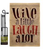 Wine Laugh - Wine Happy Hour & Drinks Vertical Impressions Decorative Flags HG117083 Made In USA